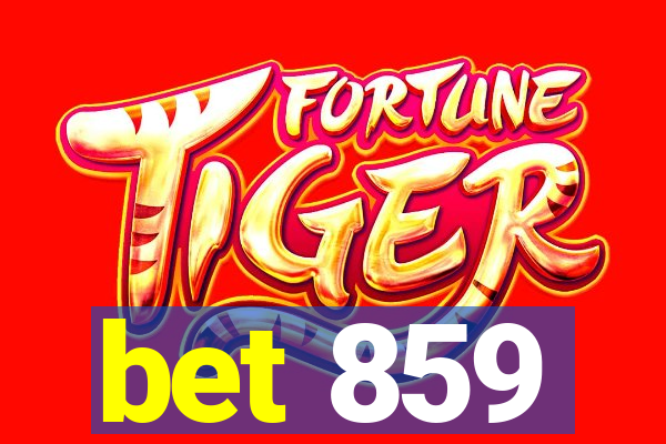 bet 859